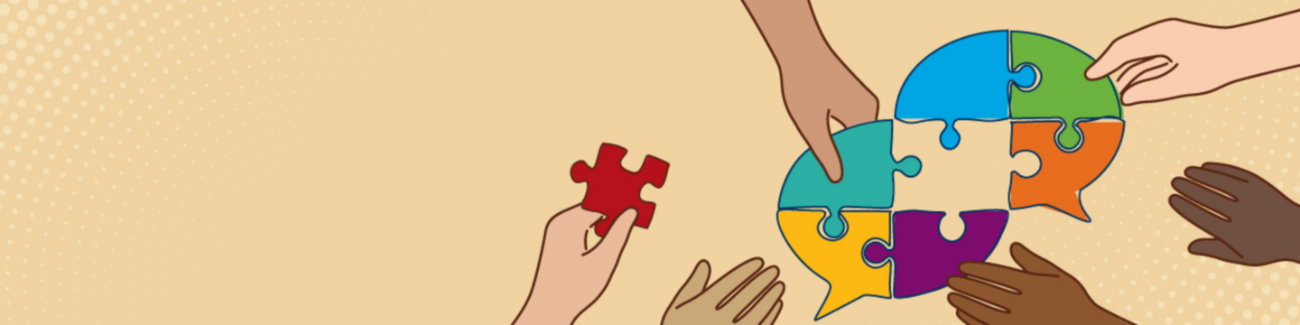 Drawing of six hands in different coloured skin tones, each holding or reaching towards a puzzle piece that can be seen to make up two overlapping speech bubbles.
